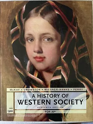 A History Of Western Society 11th Edition Mckay Ap European History Textbook • $19.99