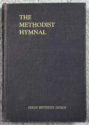 1939 The Methodist Hymnal Christ Methodist Church Music Book • $11.99