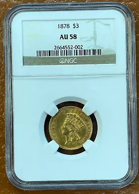 1878 $3 Indian Princess Gold Coin NGC AU58 Three Dollar • $1974.95