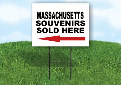 MASSACHUSETTS SOUVENIRS SOLD HERE LEFT ARROW Yard Sign W Stand LAWN SIGN Single • $19.99