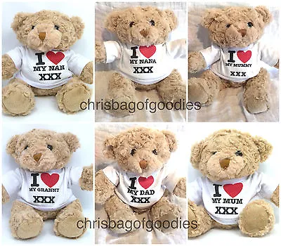 I LOVE MY MUM DAD GRANNY NANA 7 Inch TEDDY BEAR Gifts Presents Gift Present For  • £19.99