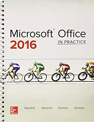 Microsoft Office 2016: In Practice Spiral Randy Nordell • $4.59