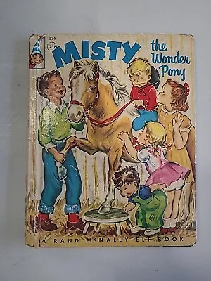 Misty The Wonder Pony Elf Book By Misty Herself 1956 Hardcover • $29.99