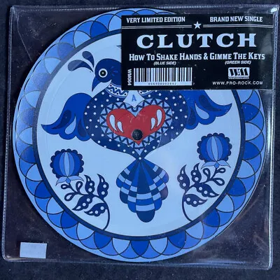 Clutch How To Shake Hands / Gimme The Keys Limited Edition 7″ Vinyl Record NEW • $22.99