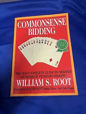 Commonsense Bidding: The Most Complete Guide To Modern Methods Of Standard Bidd • $5