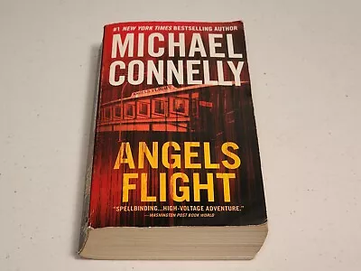 A Harry Bosch Novel Ser.: Angels Flight By Michael Connelly (2011 Mass Market) • $2.96