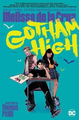 Gotham High (DC Graphic Novels For Young Adults) Melissa De La Cruz Used Excel • £5.30