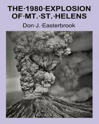 The 1980 Eruption Of Mt  St  Helens • $14.67