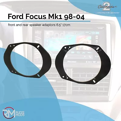 £13.95 • Buy Ford Focus Mk1 98-04 Front And Rear Speaker Adaptors 6.5  17cm 
