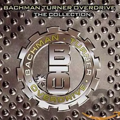 Bachman-Turner Overdrive - The Collection - Bachman-Turner Overdrive CD FRVG The • £3.49