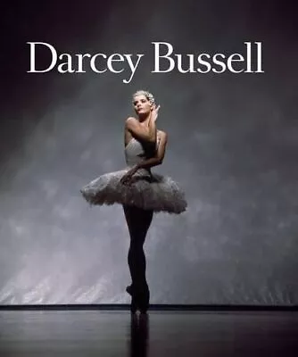 Darcey Bussell: A Life In Pictures-Darcey Bussell-Hardcover-1742703526-Good • £3.99