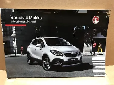 Vauxhall Mokka Infotainment Sat Nav Navigation Radio Cd Bluetooth Handbook 2015 • £9.95