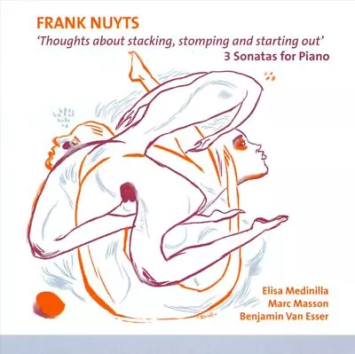 Elisa Medinilla/marc Masson/benjamin Van Esser Frank Nuyts: 3 Sonatas For Piano  • $22.38