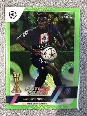 2022/23 Topps Chrome Uefa Ucc Nuno Mendes 196/399 Neon Green Shimmer #26 Psg • $1