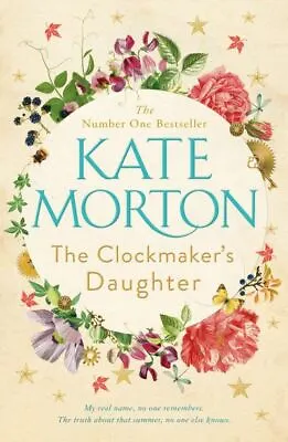 The Clockmaker's Daughter By Kate Morton (Paperback / Softback) Amazing Value • £4.10
