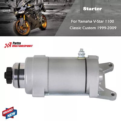 $63.70 • Buy New Starter For Yamaha V-Star 1100 Classic Custom Motorcycle 1999-2009 410-54125