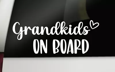 Grandkids On Board Car Decal Grandma Decal Kids On Board Window Vinyl Decal • $4.61