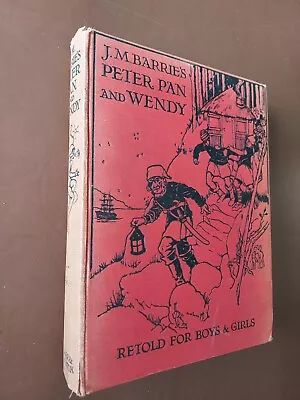 Peter Pan And Wendy By J.M.Barrie; Retold By May Byron Illus Mabel Lucie Attwell • £7.99