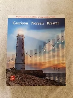 Managerial Accounting By Garrison Noreen Brewer (17th Edition) Paperback • $14.99