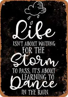 Metal Sign - Life Is About Learning To Dance In The Rain (BLACK) -- Vintage Look • £24.19