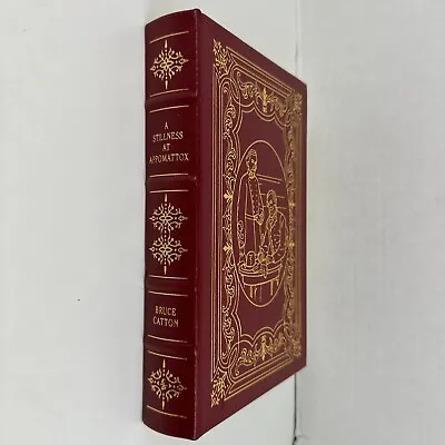 A Stillness At Appomattox Bruce Catton Collectors Edition 1998 Easton Press • $39.97