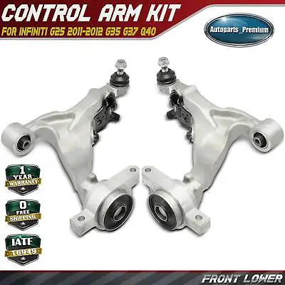 2x Front Lower Control Arm W/ Ball Joint For INFINITI G35 2007-2008 G25 G37 Q40 • $272.99