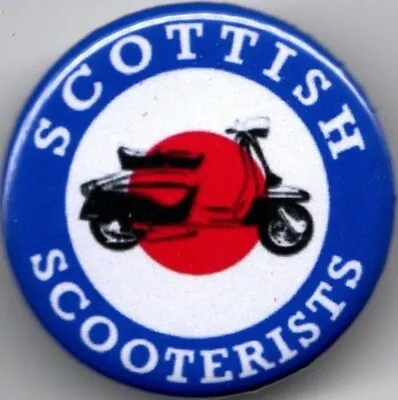 SCOTTISH SCOOTERISTS Pin Button Badge 25mm - TARGET VESPA LAMBRETTA QUADROPHENIA • £1.40