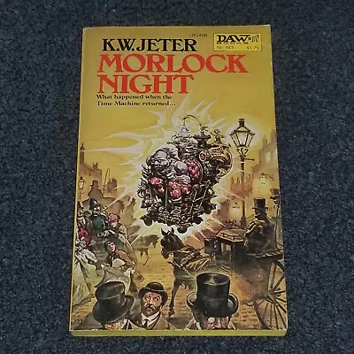 K W JETER Morlock Night 1979 DAW Books First Print Pb Sf Steampunk FREE SHIPPING • $18.18