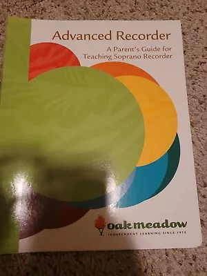 Oak Meadow Advanced Recorder 2014 • $9.95