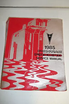 1985 Pontiac Firebird Shop Service Manual Original - Nice! • $25.95