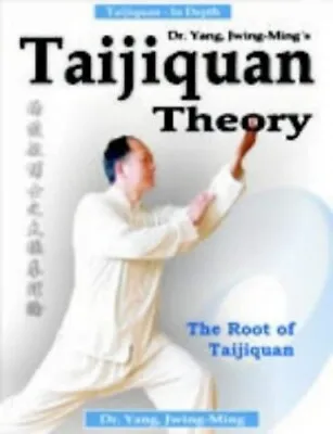 Taijiquan Theory Of Dr.Yang Jwing-... Jwing-Ming Yang • £7.77