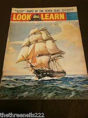 LOOK And LEARN # 114 - SHIPS OF THE SEVEN SEAS - MARCH 21 1964 • $8.20