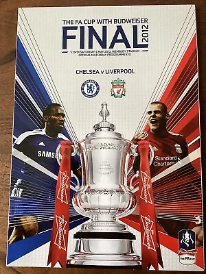 2012 FA Cup Final Programme Chelsea V Liverpool • £7