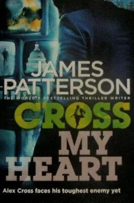 Cross My Heart By James Patterson - Large Paperback SAVE 25% Bulk Book Discount • $16.90