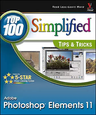 £8.50 • Buy Photoshop Elements 11 Top 100 Simplified Tips & Tricks By Sheppard, Rob Book The