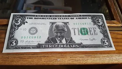 RARE! 1993 Promo  $3 DOLLAR BILL  Bill Clinton PARODY Fake  Money  FREE SHIPPING • $3.70