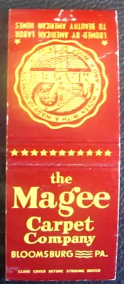 Bloomsburg Pa.  -  The Magee Carpet Company   Matchbook Cover • $4.87