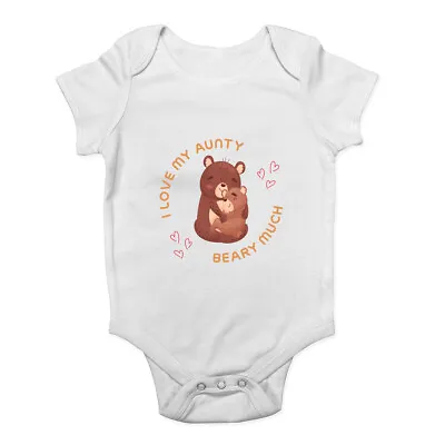 I Love My Aunty Beary Much Baby Grow Vest Bodysuit Boys Girls • £5.99