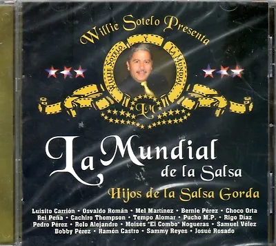 Willie Sotelo Presentta La Mundial De La Salsa - Cd New Seaded • $39.99