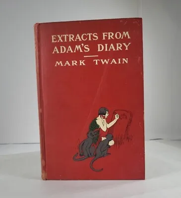 (1904) Extracts From Adams Diary - Mark Twain (HC) Harper Brothers - Strothmann  • $60