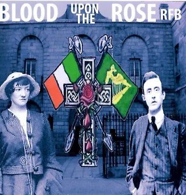 £7.99 • Buy Blood Upon The Rose Republican Flute Band CD
