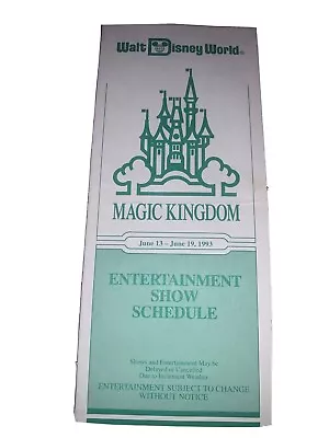 Disney WDW Walt Disney World Magic Kingdom June 13-19  1993 Show Schedule Guide • $15