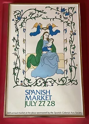 Framed 34th Annual International Santa Fe Spanish Market Poster 1985 By Juanito • $64