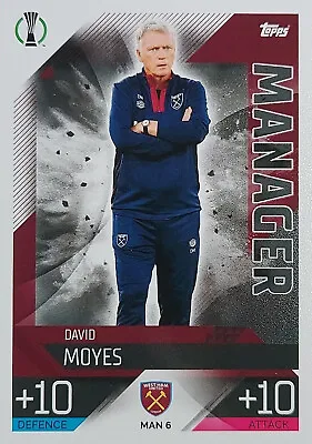 David Moyes - MANAGER - Match Attax Extra 2022/23 MAN6 West Ham • £1.79
