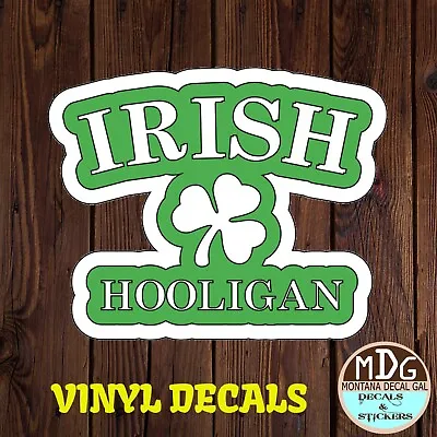 Irish Vinyl Decal | Irish Family Gift | Custom Decal Sticker | Funny Irish Decal • $5