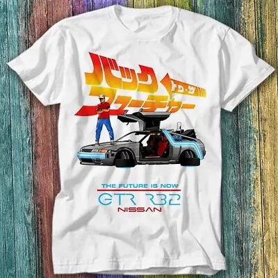 Back To Future Is Now Skyline GTR R32 De Lorean Marty McFLY T Shirt Top Tee 451 • £6.70