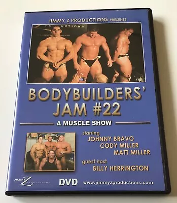 BODYBUILDERS’ JAM #22 A Muscle Show RARE 2007 DVD Cody Miller BILLY HERRINGTON • $19.95