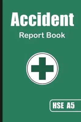 Accident Report Book A5 - HSE Compliant Accident & Incident Log Book - Record... • £9.35