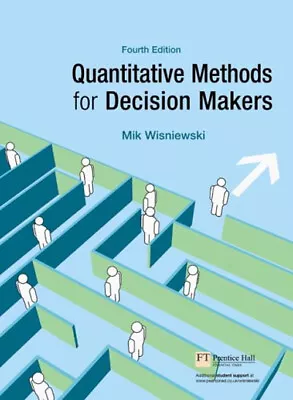 Quantitative Methods For Decision Makers Paperback Mik Wisniewski • $9.68