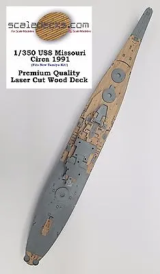 Wood Deck For 1/350 Missouri Circa 1991 (fits Tamiya Kit) By Scaledecks [LCD-33] • $59